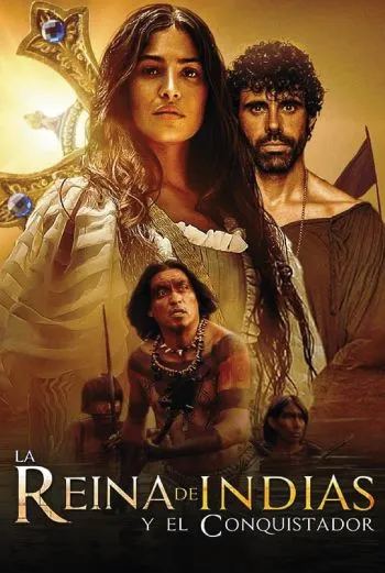 La Reina de Indias y el Conquistador